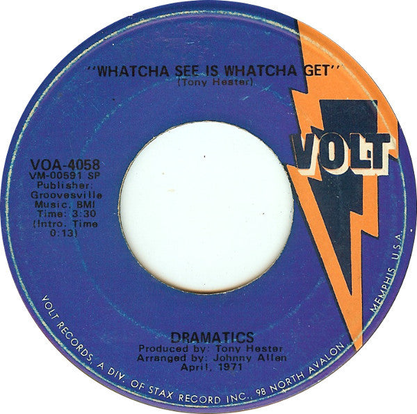 The Dramatics - Whatcha See Is Whatcha Get / Thankful For Your Love (7", Single, Spe)