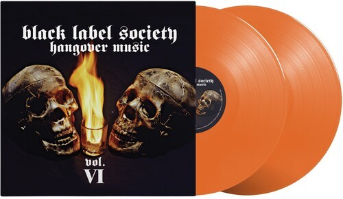 Black Label Society Hangover Music Vol. VI (Limited Edition, Orange Colored Vinyl, Reissue)(2 Lp's)