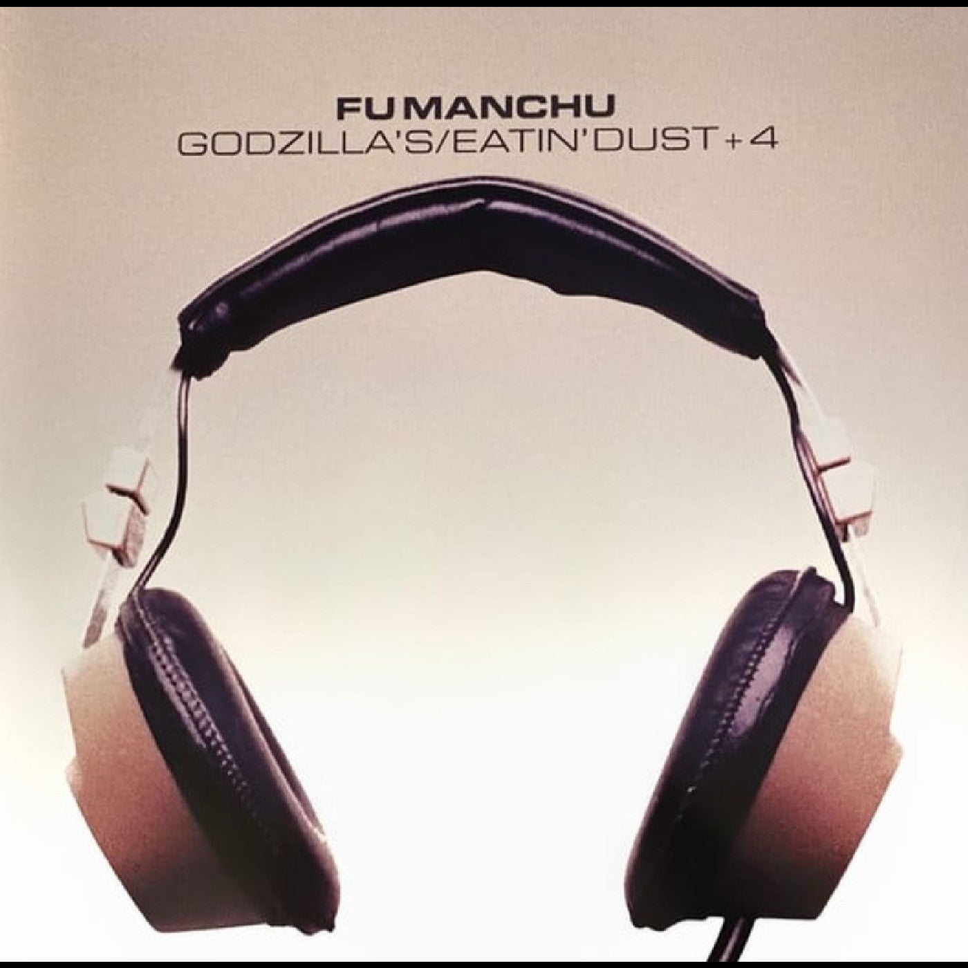 Fu Manchu Godzilla'S/Eatin' Dust +4 (Orange Vinyl)