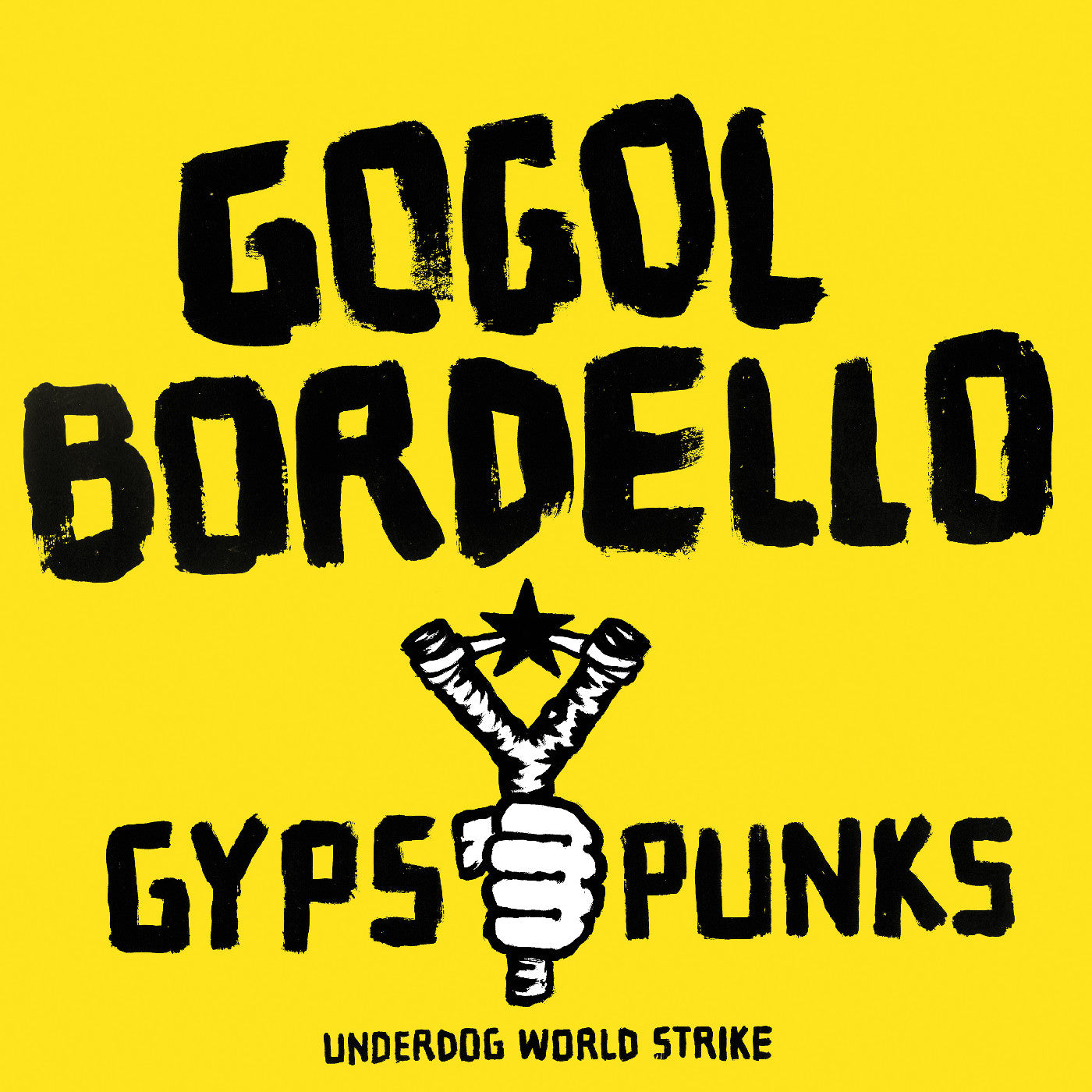 GOGOL BORDELLO Gypsy Punks Underdog World Strike (Frosted Shadow Vinyl)