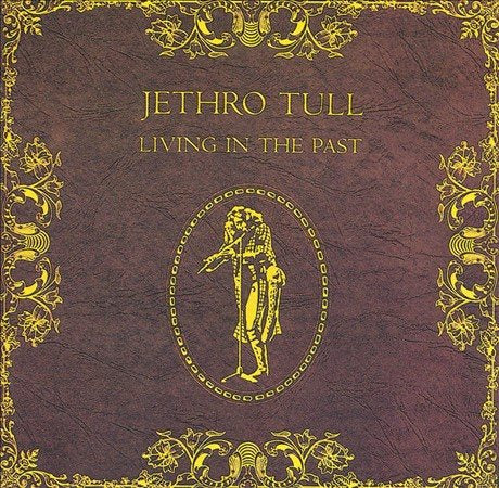 Jethro Tull LIVING IN THE PAST