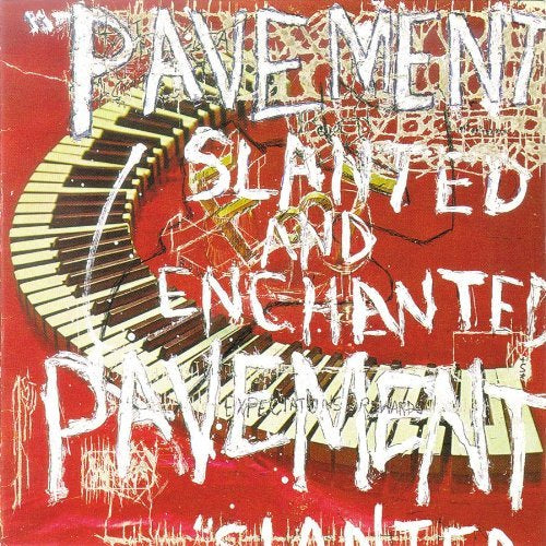 Pavement SLANTED & ENCHANTED