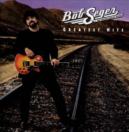 SEGER,BOB & THE SILVER BULLET BAND GREATEST HITS