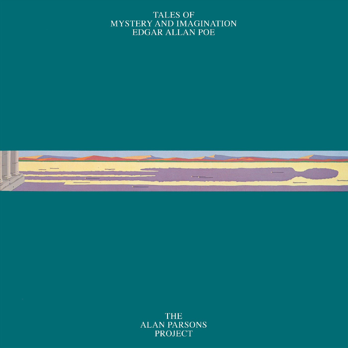 The Alan Parsons Project Tales Of Mystery And Imagination - Edgar Allan Poe (Half-Speed Remaster)