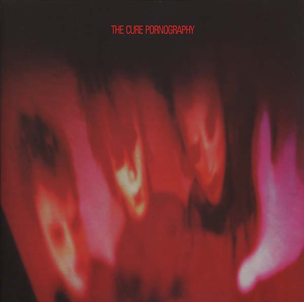 The Cure Pornography