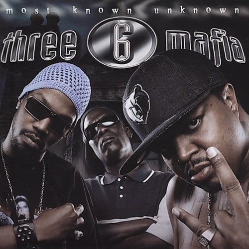 Three 6 Mafia Most Known Unknown (Deluxe Edition, Silver Colored Vinyl, Gatefold LP Jacket) (2 Lp's)