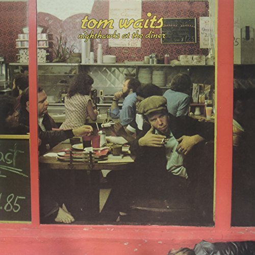 Tom Waits Nighthawks At The Diner (Remastered)