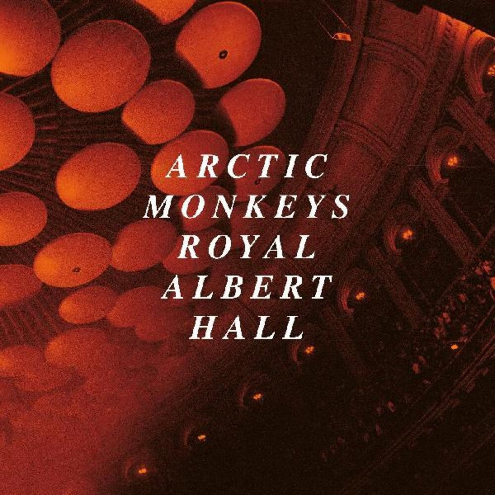 Arctic Monkeys Arctic Monkeys Live at the Royal Albert Hall