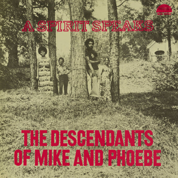 Bill Lee The Descendants Of Mike And Phoebe - A Spirit Speaks (Deluxe Edition)