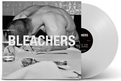 Bleachers everyone for ten minutes (Indie Exclusive) [Explicit Content]