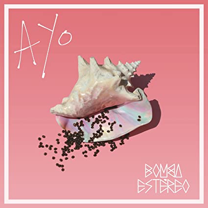Bomba Estéreo - Ayo (Vinyl)