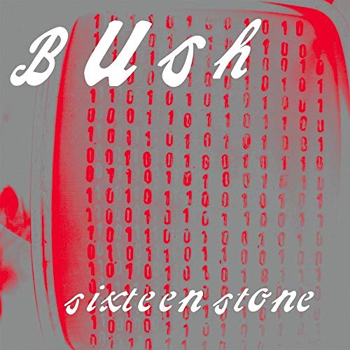 Bush Sixteen Stone (Remastered) (2LP)