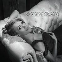Carrie Underwood Greatest Hits: Decade #1 (2 LP)