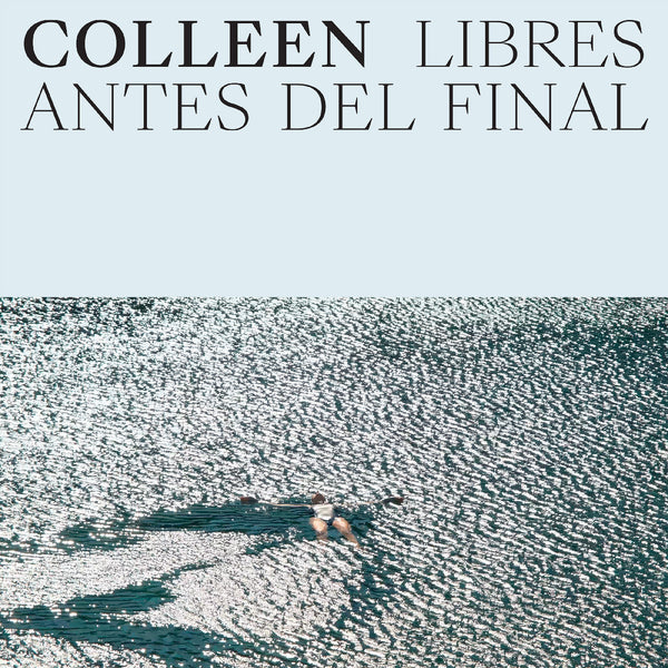 Colleen Libres Antes Del Final