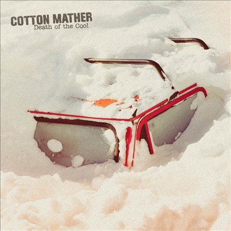 Cotton Mather Death of the Cool
