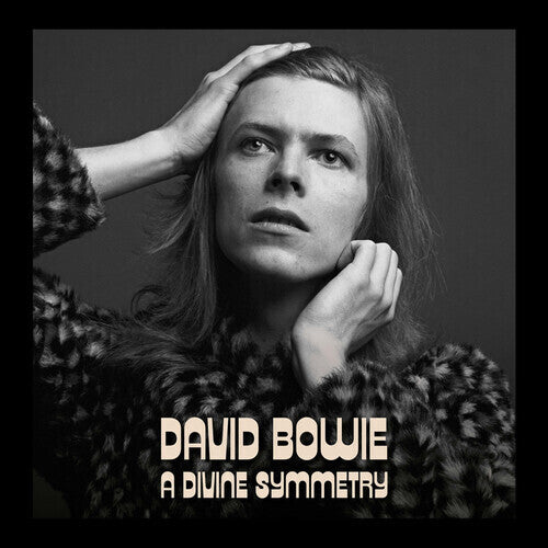 David Bowie A Divine Symmetry (An Alternative Journey Through Hunky Dory)