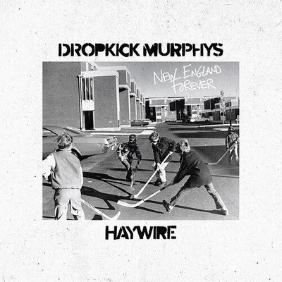 Dropkick Murphys New England Forever