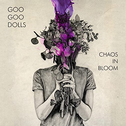 Goo Goo Dolls Chaos In Bloom