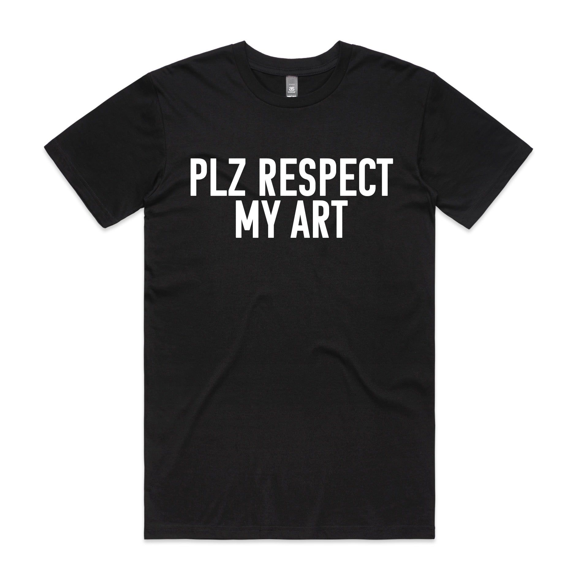 "Plz Respect My Art" (T-Shirt)