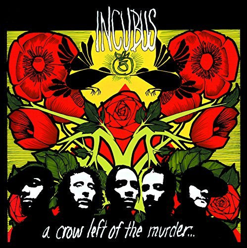 Incubus A CROW LEFT OF THE MURDER