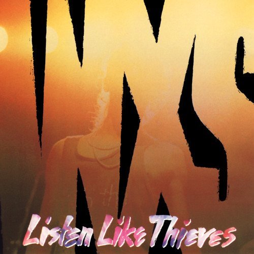 INXS Listen Like Thieves [Import]