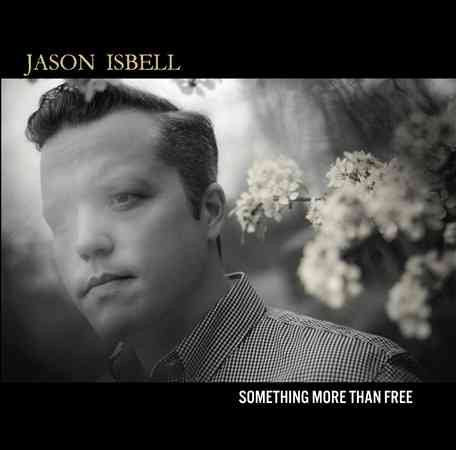Jason Isbell Something More Than Free (180 Gram Vinyl, Deluxe Edition, Digital Download Card) (2 Lp's)