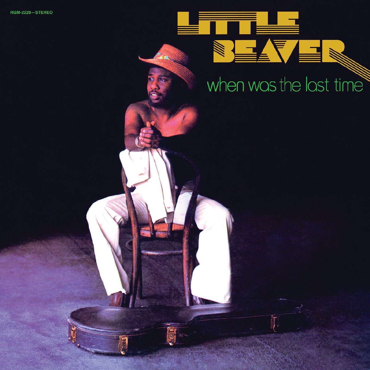 Little Beaver When Was the Last Time - 50th ANNIVERSARY, REMASTERED [Emerald Vinyl]