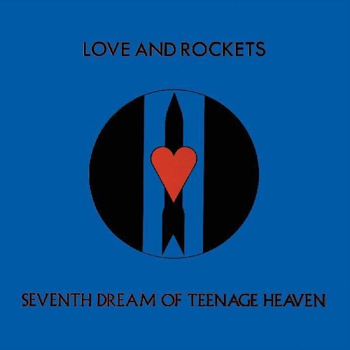 Love And Rockets Seventh Dream Of Teenage Heaven (Gatefold LP Jacket)