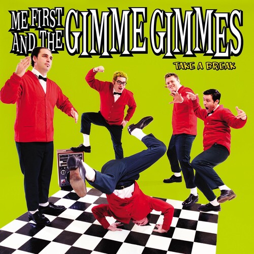 Me First And The Gimme Gimmes Take a Break