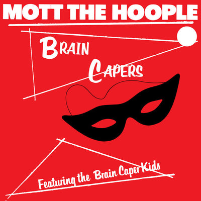 Mott The Hoople Brain Capers (Rocktober '26, Brick & Mortar Exclusive, 140 Gram Vinyl)