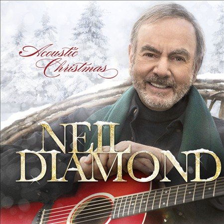 Neil Diamond Acoustic Christmas