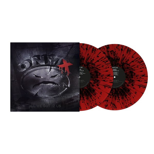 Onyx All We Got Iz Us [Red/Black Splatter 2LP]