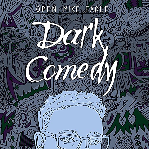 Open Mike Eagle DARK COMEDY