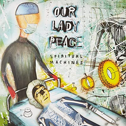 Our Lady Peace Spiritual Machines [Import]