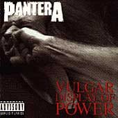 Pantera Vulgar Display of Power [Explicit Content]