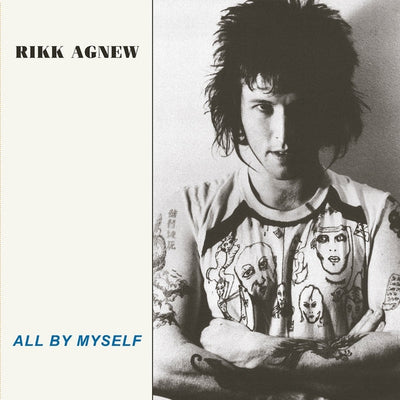 Rikk Agnew All By Myself [LP]