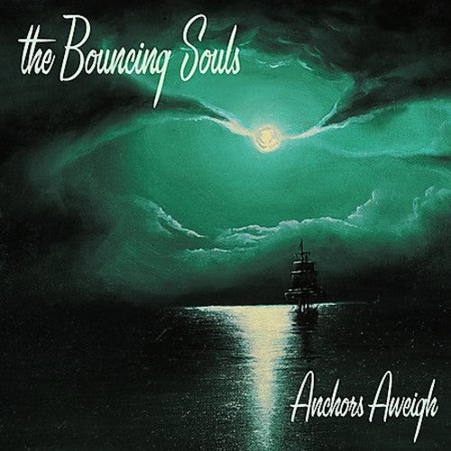 The Bouncing Souls Anchors Aweigh