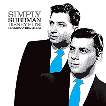 The Sherman Brothers Simply Sherman: Disney Hits From The Sherman Brothers (RSD Exclusive)