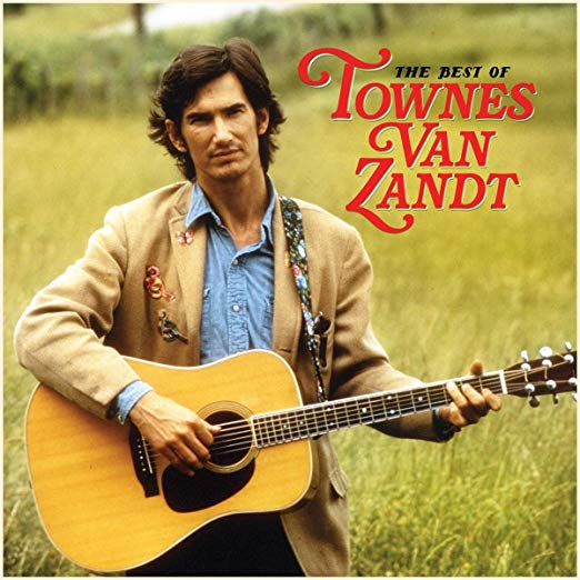 Townes Van Zandt The Best Of Townes Van Zandt (140 Gram Vinyl) (2 Lp's)