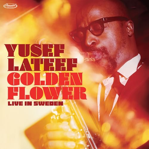 Yusef Lateef Golden Flower: Live In Sweden [2Lp] [RSD 11.28.25]