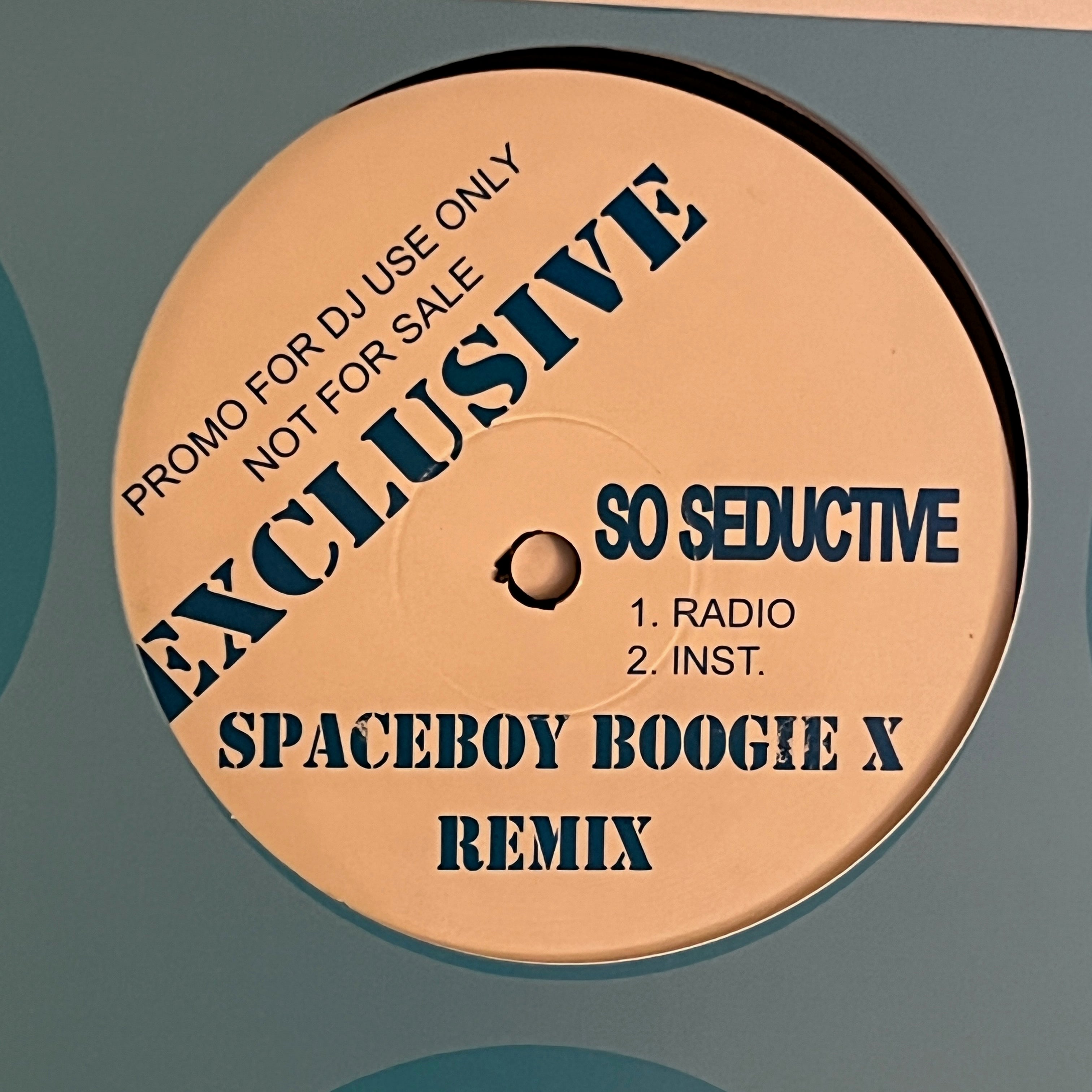 Spaceboy Boogie X - So Seductive (Spaceboy Boogie X Remix) (12" Vinyl)