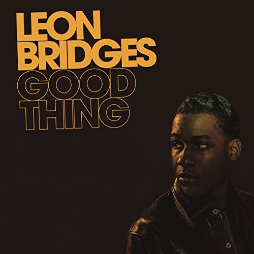 Leon Bridges - Good Thing (180 Gram Vinyl, Download Insert)