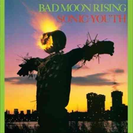 Sonic Youth - Bad Moon Rising (Vinyl)